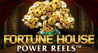 Fortune House Power Reels